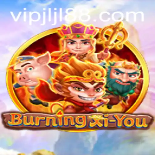 Exploring the Enigmatic World of BurningXiYou: An Adventurous Odyssey