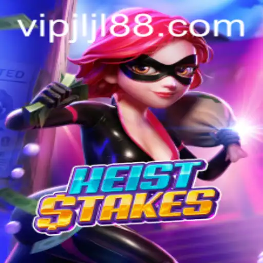 Explore the Thrilling World of HeistStakes and Master the Game with JLJL88